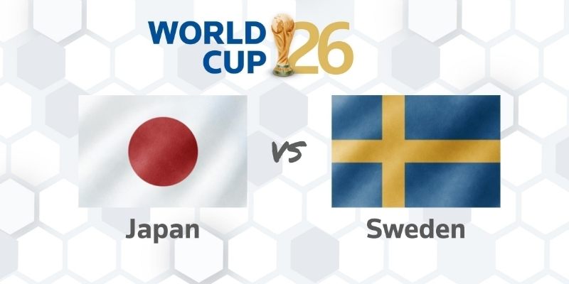 Soi kèo Nhật Bản vs Thụy Điển, 6h ngày 26/6 – World Cup 2026