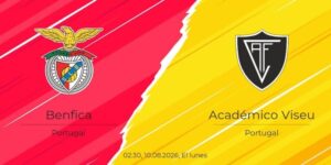Soi kèo Benfica vs Academico de Viseu, 2h30 ngày 10/08